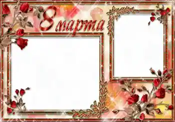 An inscription on the frame: Women's Day An inscription on the frame: Women's Day