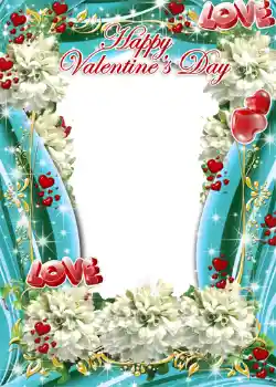 An inscription on the frame: Happy Valentines Day! An inscription on the frame: Happy Valentines Day!